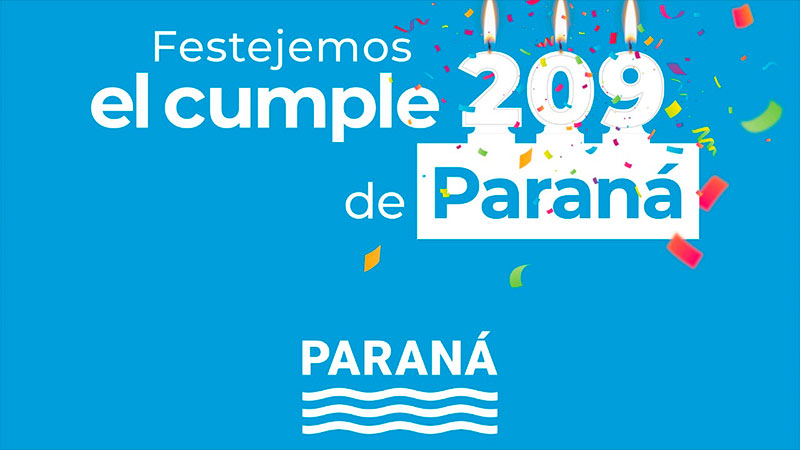 Paraná cumple 209 años y lo celebrará con una semana plena de actividades